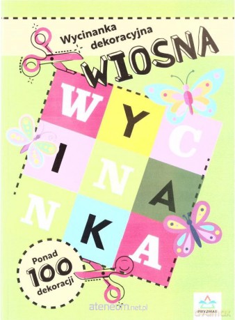 Wycinanka dekoracyjna wiosna [KSIĄŻKA]