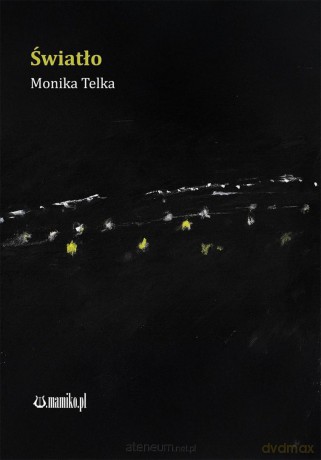 Światło - Monika Telka [KSIĄŻKA]