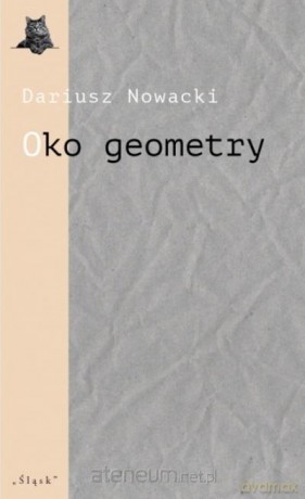 Oko geometry. Afrykańskie opowiadania Wojciecha... - Dariusz Nowacki [KSIĄŻKA]