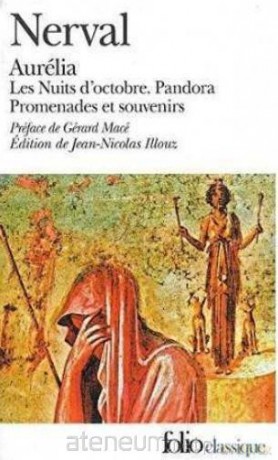Aurelia Les Nuits d'octobre Pandora Promenades... - Nerval [KSIĄŻKA]