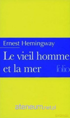 Vieil homme et la mer - Ernest Hemingway [KSIĄŻKA]