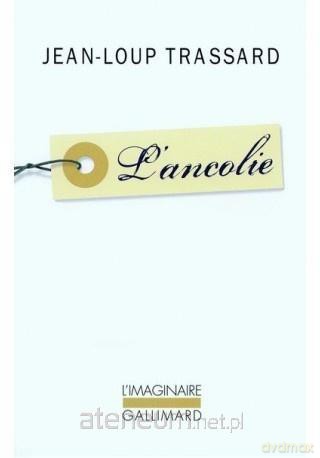 Ancolie - Jean-Loup Trassard [KSIĄŻKA]