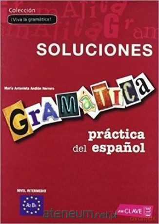 Gramatica practica del espanol intermedio klucz - M Antonieta Andión Herrero [KSIĄŻKA]
