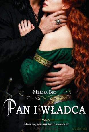 Pan i władca - Melisa Bel [KSIĄŻKA]