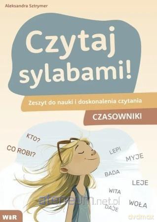 Czytaj sylabami. Zeszyt do nauki i doskonalenia... - Aleksandra Sztrymer [KSIĄŻKA]