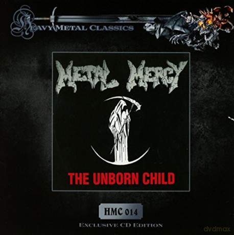 Metal Mercy: The Unborn Child [CD]