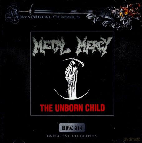 Metal Mercy: The Unborn Child [CD]