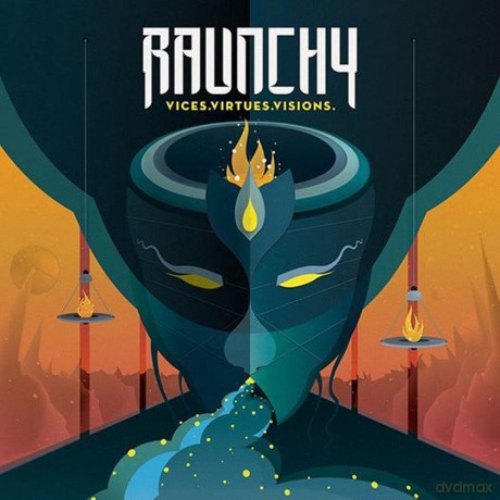 Raunchy: Vices Virtues Visions [CD]