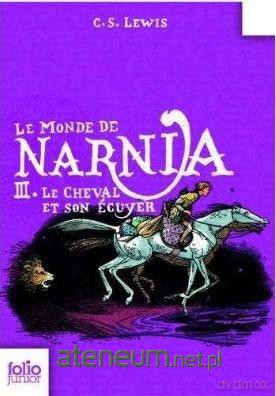 Monde de Narnia (Tom 3) Cheval et son ecuyer - C. S. Lewis [KSIĄŻKA]