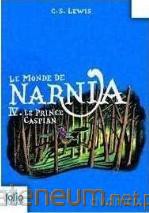 Monde de Narnia (Tom 4) Le prince Caspian - C. S. Lewis [KSIĄŻKA]