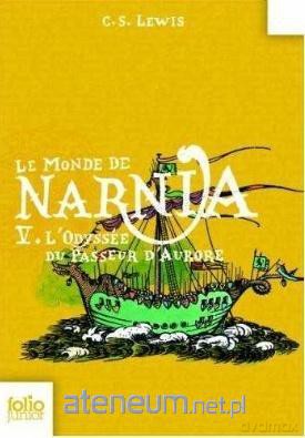Monde de Narnia (Tom 5) L'Odyssee du Passeur d'Auror - C. S. Lewis [KSIĄŻKA]
