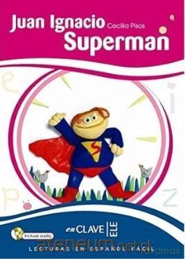 Juan Ignacio Superman + CD [KSIĄŻKA]