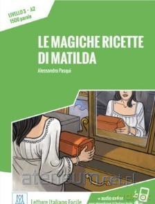 Le magiche ricette di Matilda A2 - Alessandra Pasqui [KSIĄŻKA]