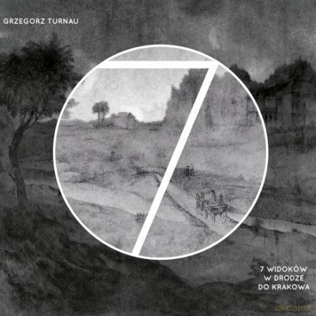 Grzegorz Turnau: 7 Widoków w Drodze do Krakowa [Winyl]+[CD]