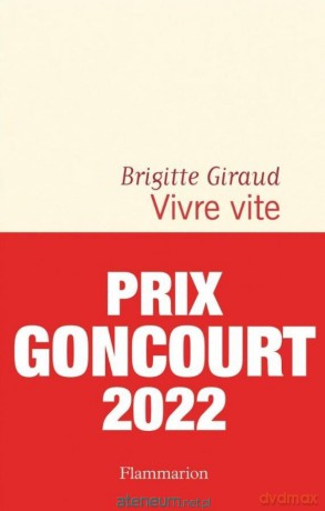 Vivre vite - Brigitte Giraud [KSIĄŻKA]