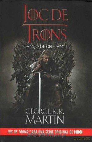 Joc de Trons Canco de gel i foc 1 - George R.R. Martin [KSIĄŻKA]