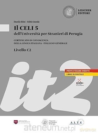 Il CELI 5 C2 podręcznik + wersja online - Luisa Aglini, Daniela Alessandroni, Danilo Rini, [KSIĄŻKA]