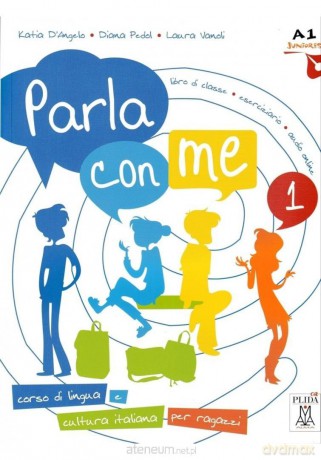 Parla con me 1 podręcznik + audio online - Katia D'Angelo, Diana Pedol, Laura Vanoli [KSIĄŻKA]