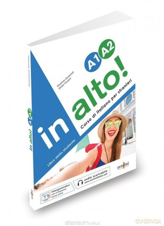 In alto! A1-A2 podręcznik - Fiorenza Quercioli, Giulia Tossani [KSIĄŻKA]