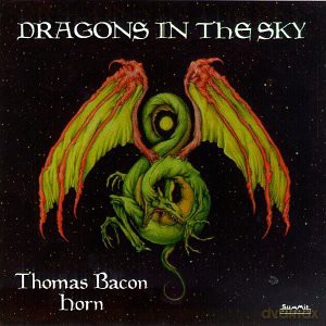 Thomas Bacon: Dragons In The Sky [CD]
