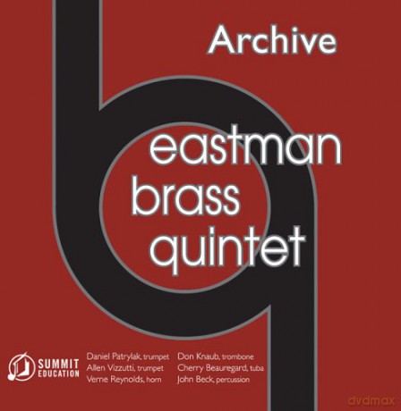 Eastman Brass Quintet: The Eastman Brass Quintet 1975 Archive [2CD]