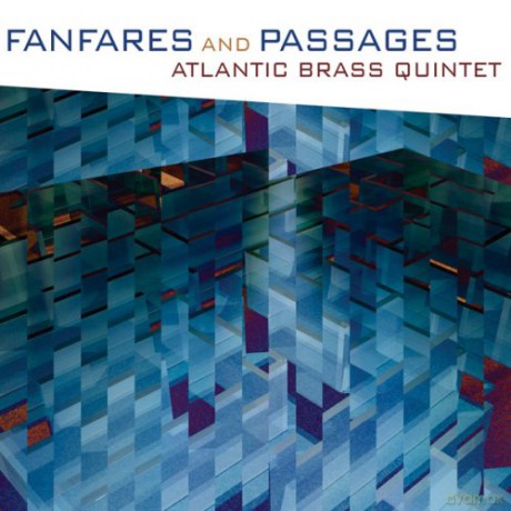 Atlantic Brass Quintet: Fanfares And Passages [CD]