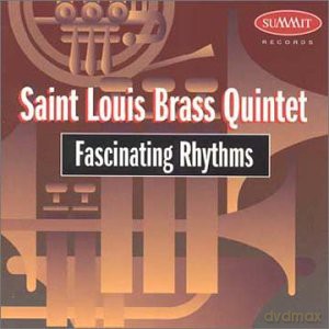 St. Louis Brass Quintet: Fascinating Rhythms [CD]