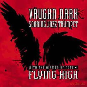 Vaughn Nark: Flying High [CD]