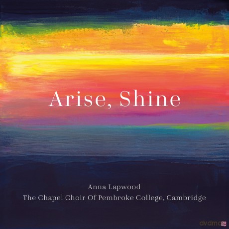 Anna Lapwood: Arise, Shine [CD]