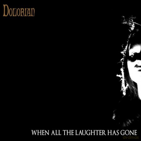 Dolorian: When All The Laughter Has Gone [CD]