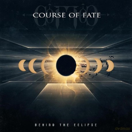 Course Of Fate: Behind The Eclipse [CD]