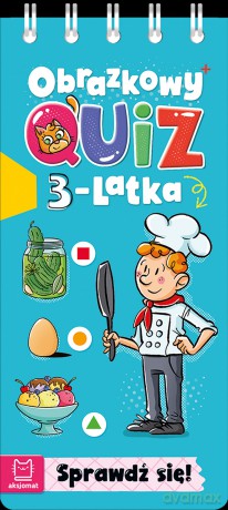 Obrazkowy quiz 3-latka. Sprawdź się! - Agnieszka Bator [KSIĄŻKA]