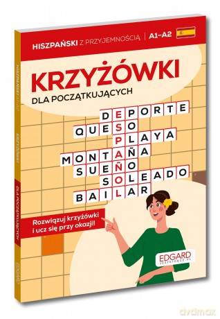 Hiszpański. Krzyżówki dla początkujących A1-A2 [KSIĄŻKA]