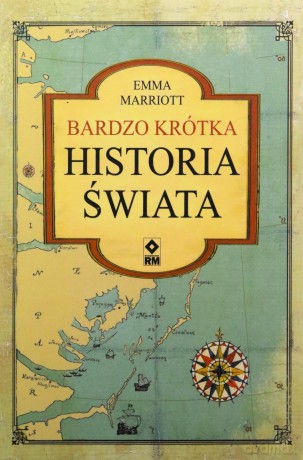 Bardzo krótka historia świata - Emma Marriott [KSIĄŻKA]