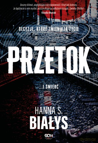 Przetok - Hanna Szczukowska-Białys [KSIĄŻKA]