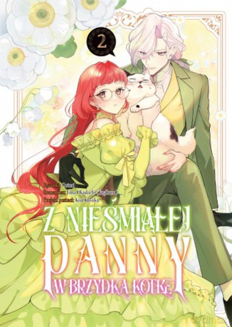 Z nieśmiałej panny w brzydką kotkę. (Tom 2) - Ootori, Ema Okadachi [KOMIKS]