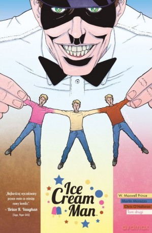 Ice Cream Man. (Tom 2) - W. Maxwell Prince,Martín Morazzo [KOMIKS]