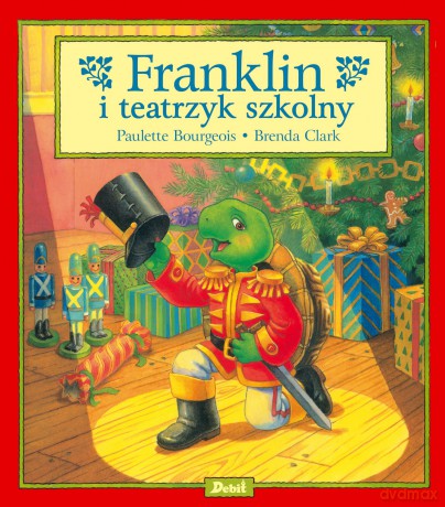 Franklin i teatrzyk szkolny - Paulette Bourgeois [KSIĄŻKA]