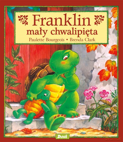 Franklin mały chwalipięta - Paulette Bourgeois [KSIĄŻKA]