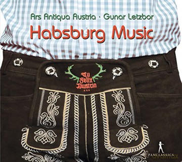 Ars Antiqua Austria: Hapsburg Music [CD]