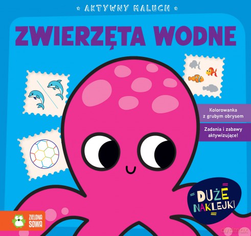 Zwierzęta wodne. Aktywny maluch [KSIĄŻKA]