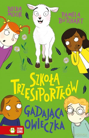 Gadająca owieczka. Szkoła Trzęsiportków - Pamela Butchart [KSIĄŻKA]