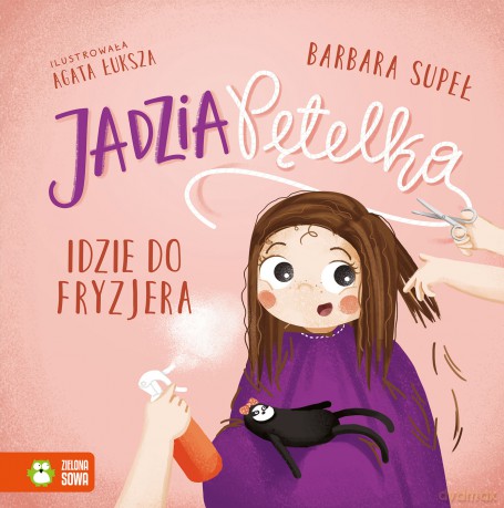 Jadzia Pętelka idzie do fryzjera. Jadzia Pętelka - Barbara Supeł [KSIĄŻKA]
