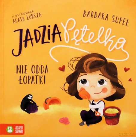 Jadzia Pętelka nie odda łopatki. Jadzia Pętelka - Barbara Supeł [KSIĄŻKA]
