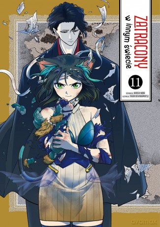Zatracony w innym świecie. (Tom 11) - Hiroshi Noda, Takahiro Wakamatsu [KOMIKS]