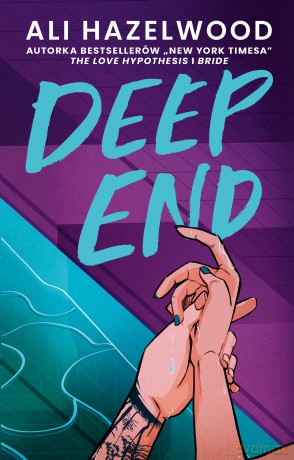 Deep End - Ali Hazelwood [KSIĄŻKA]