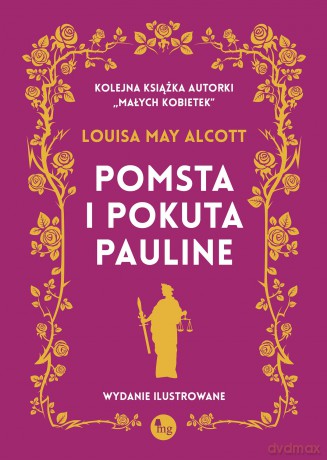 Pomsta i pokuta Pauline - Louisa May Alcott [KSIĄŻKA]