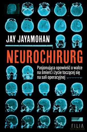 Neurochirurg - Jay Jayamohan [KSIĄŻKA]