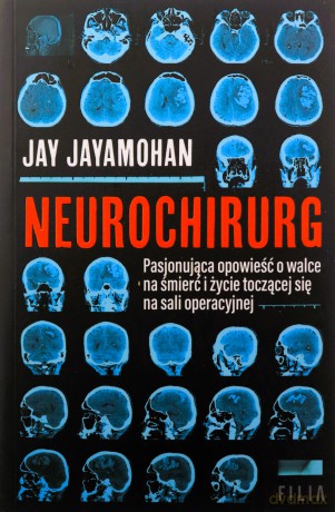 Neurochirurg - Jay Jayamohan [KSIĄŻKA]