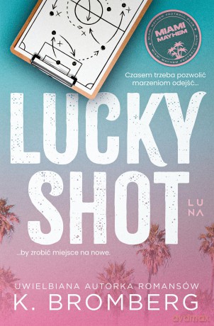 Lucky Shot - K. Bromberg [KSIĄŻKA]